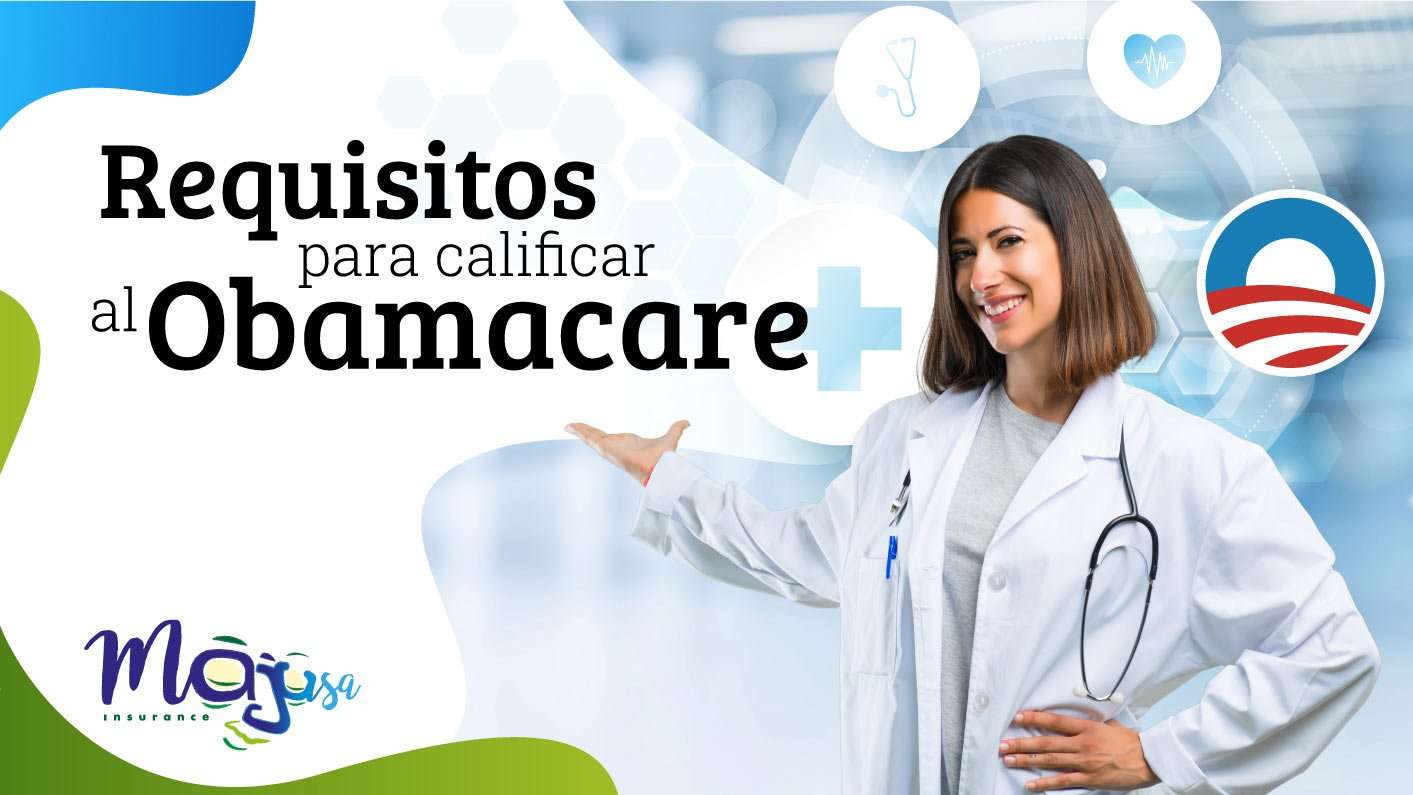 Requisitos para calificar para Obamacare
