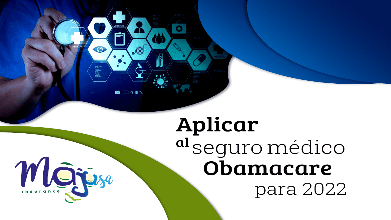 Aplicar a seguro médico Obamacare para 2022