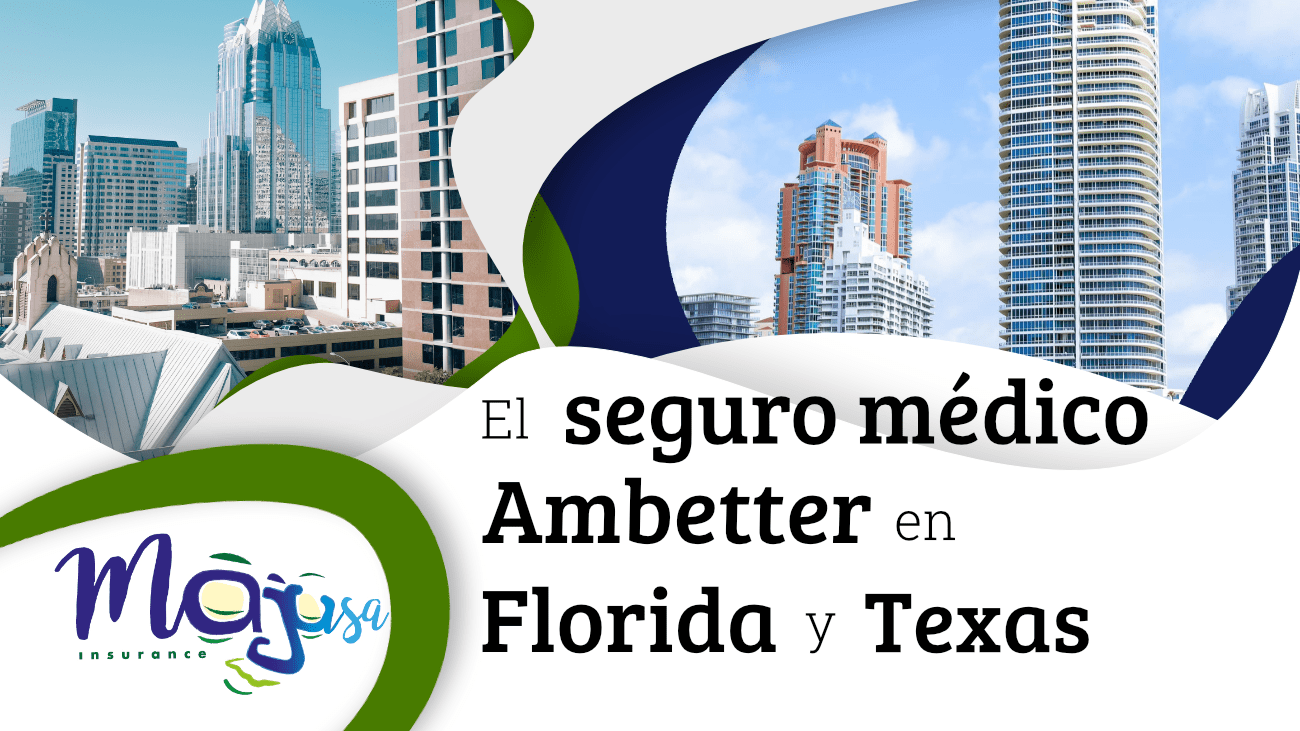 El seguro médico Ambetter en Florida y Texas