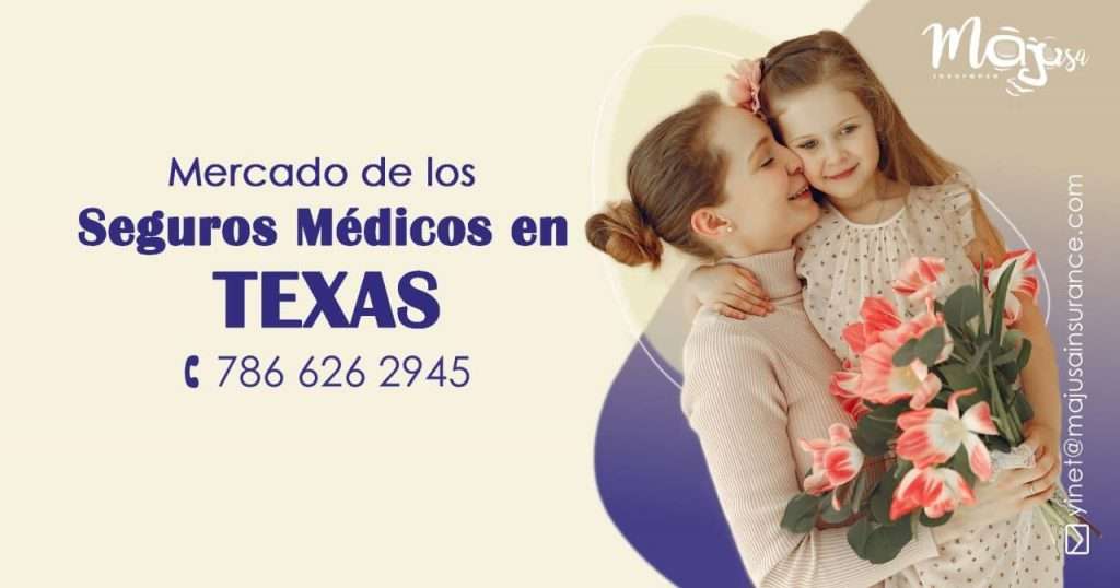 mercado de los seguros médicos en texas