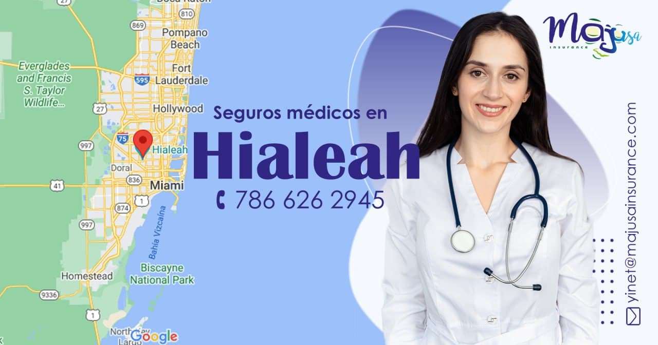 seguros médicos hialeah