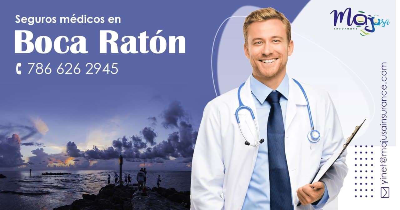 Seguros médicos en Boca Ratón