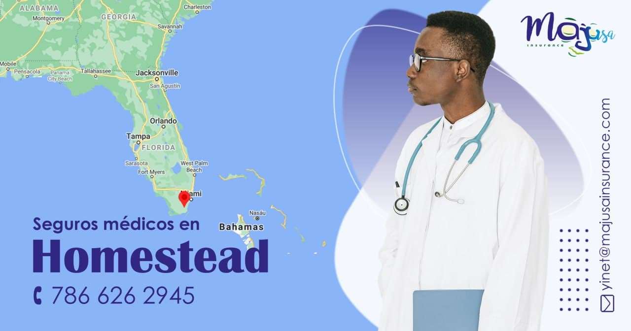 Seguros Médicos en Homestead