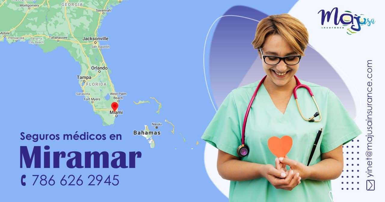 Seguros médicos en Miramar