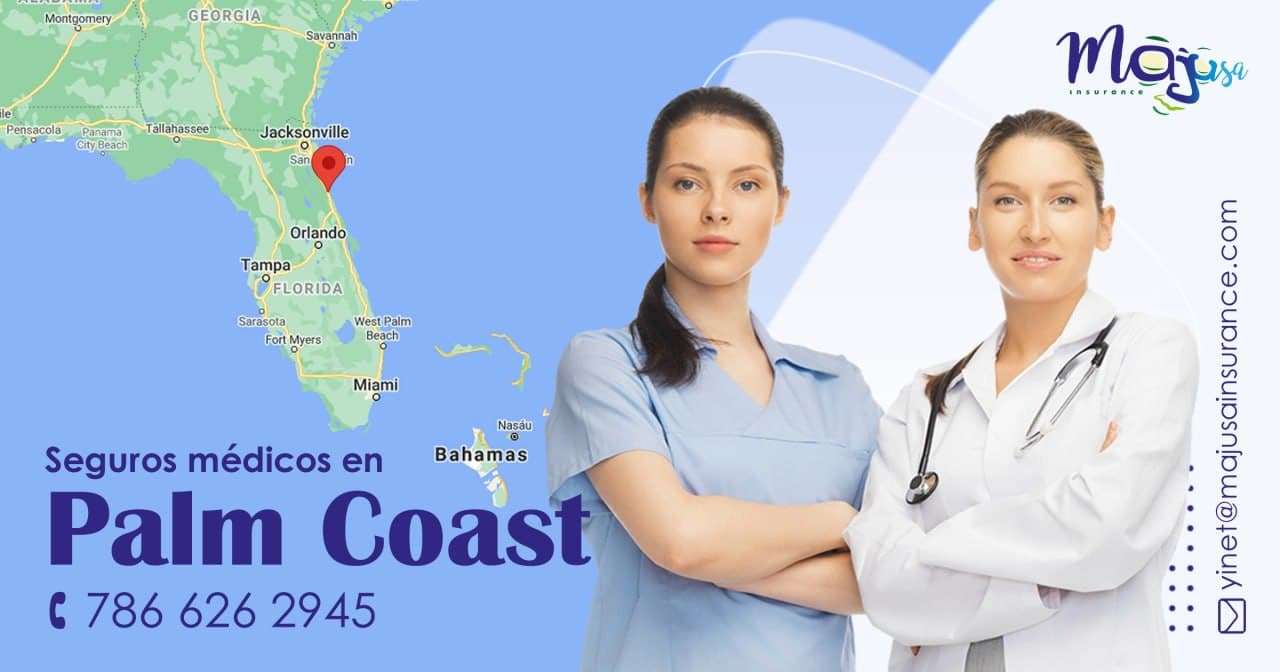 Seguros médicos en Palm Coast