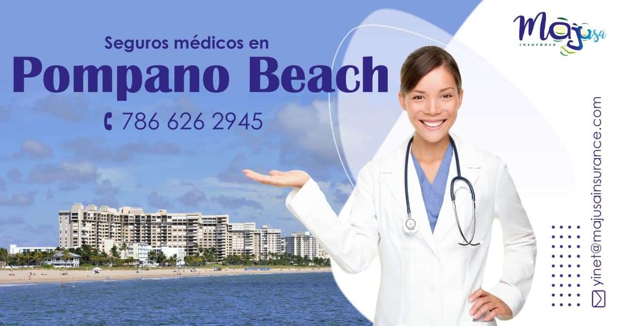 Seguros médicos en Pompano Beach