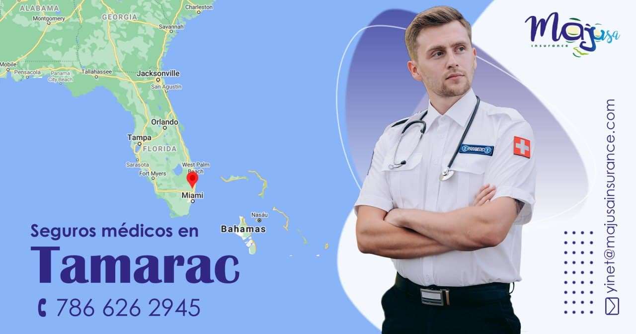 Seguros médicos en Tamarac