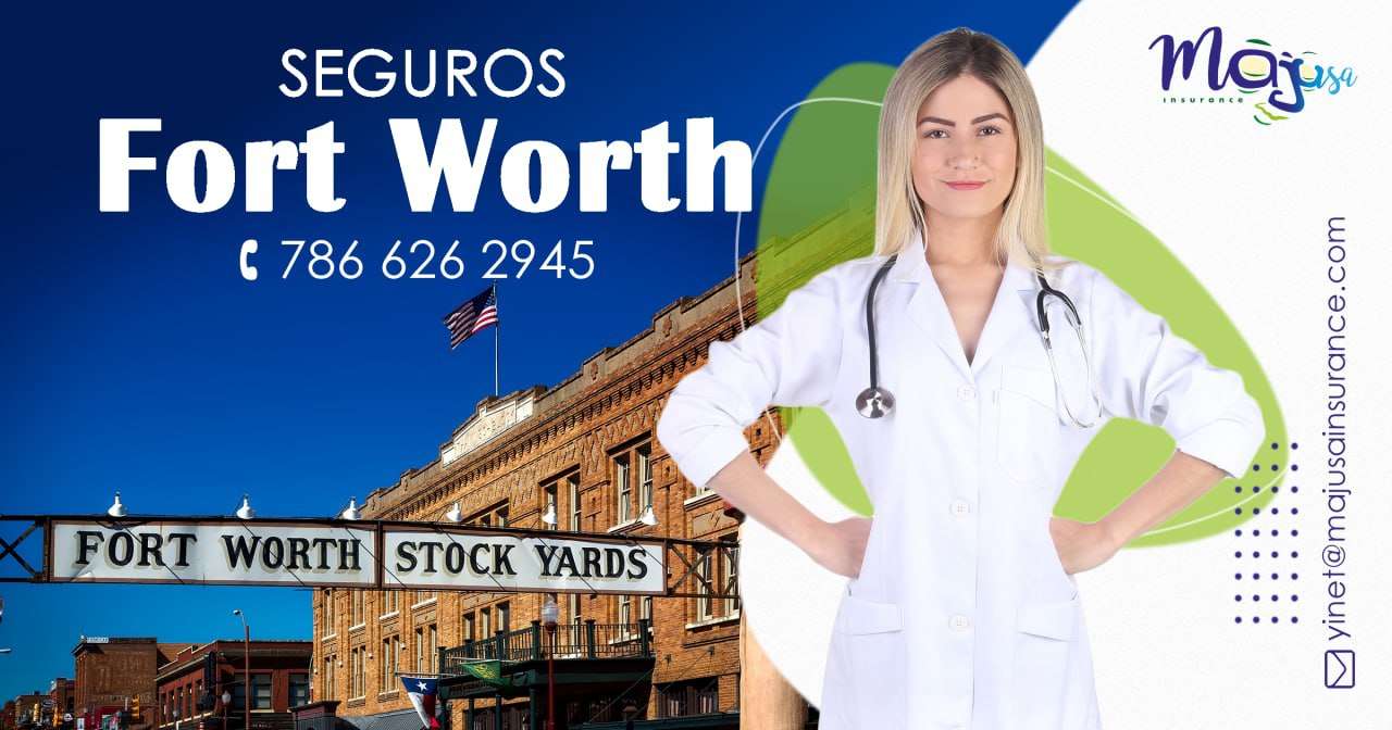 Seguros médicos en Fort Worth