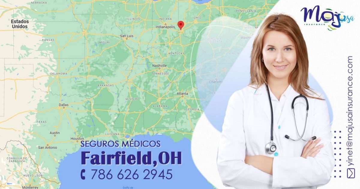 Seguros Médicos Fairfield OH