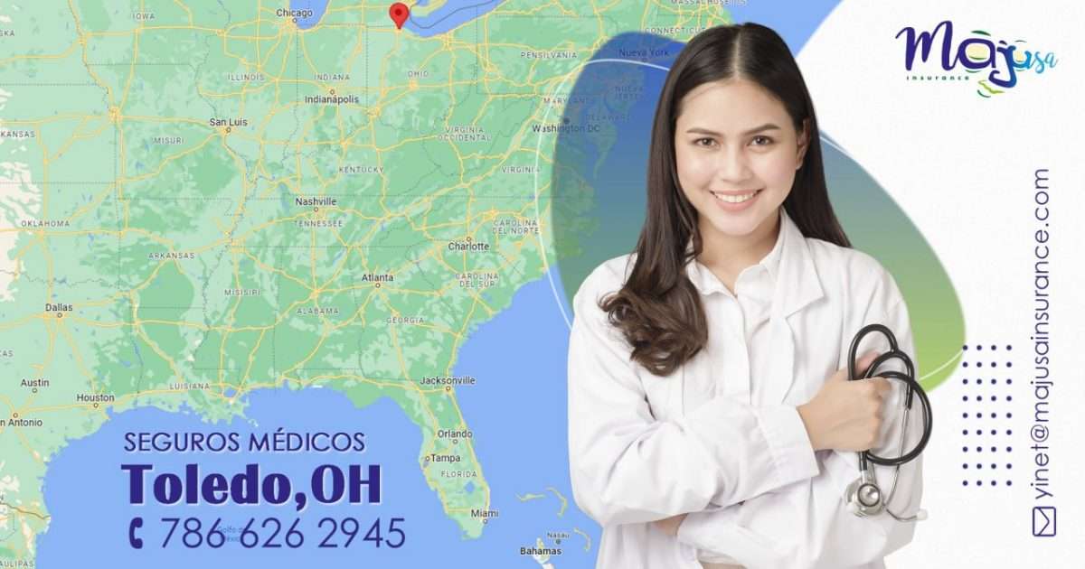 Seguros médicos en Toledo OH