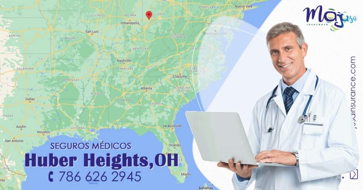 Seguros médicos en Huber Heights OH